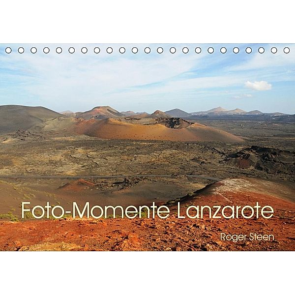 Foto-Momente Lanzarote (Tischkalender 2020 DIN A5 quer), Roger Steen