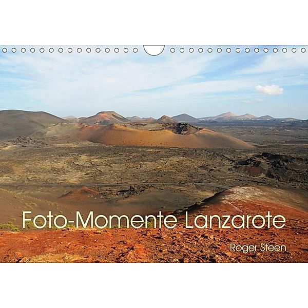 Foto-Momente Lanzarote (Wandkalender 2020 DIN A4 quer), Roger Steen