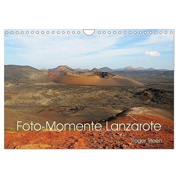 Foto-Momente Lanzarote (Wandkalender 2024 DIN A4 quer), CALVENDO Monatskalender, Roger Steen