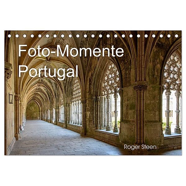 Foto-Momente Portugal (Tischkalender 2024 DIN A5 quer), CALVENDO Monatskalender, Roger Steen