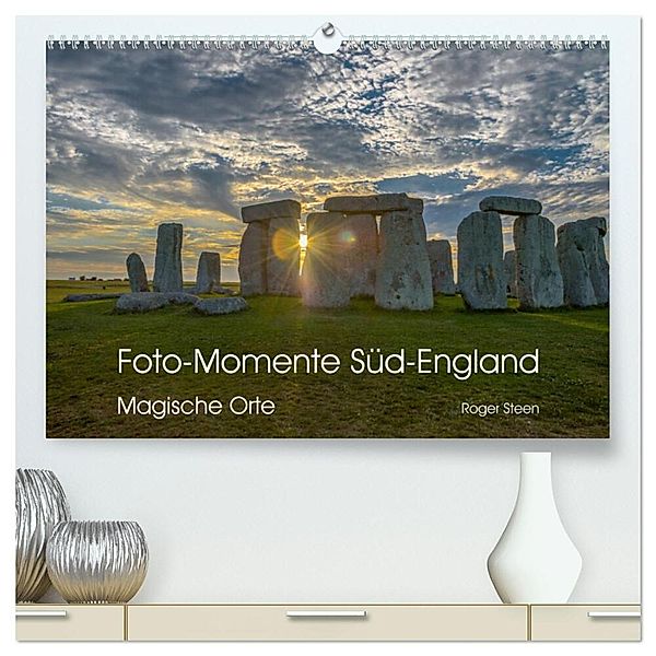 Foto-Momente Süd-England - Magische Orte (hochwertiger Premium Wandkalender 2024 DIN A2 quer), Kunstdruck in Hochglanz, Roger Steen