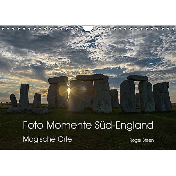 Foto Momente Süd-England - Magische Orte (Wandkalender 2017 DIN A4 quer), Roger Steen