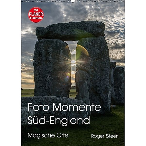 Foto Momente Süd-England - Magische Orte (Wandkalender 2018 DIN A2 hoch), Roger Steen