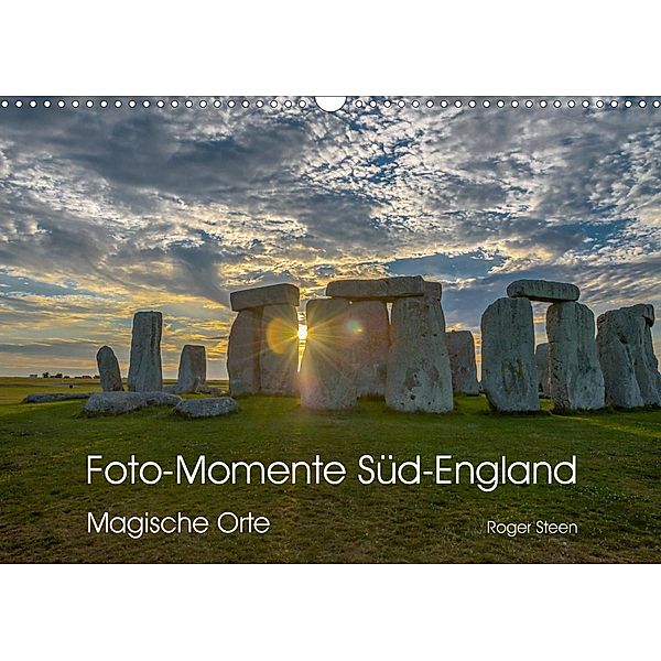 Foto-Momente Süd-England - Magische Orte (Wandkalender 2021 DIN A3 quer), Roger Steen