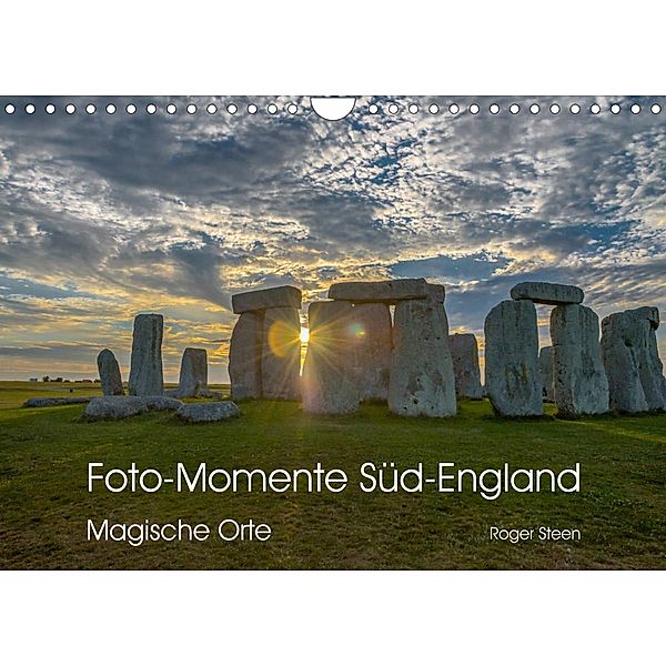 Foto-Momente Süd-England - Magische Orte (Wandkalender 2023 DIN A4 quer), Roger Steen