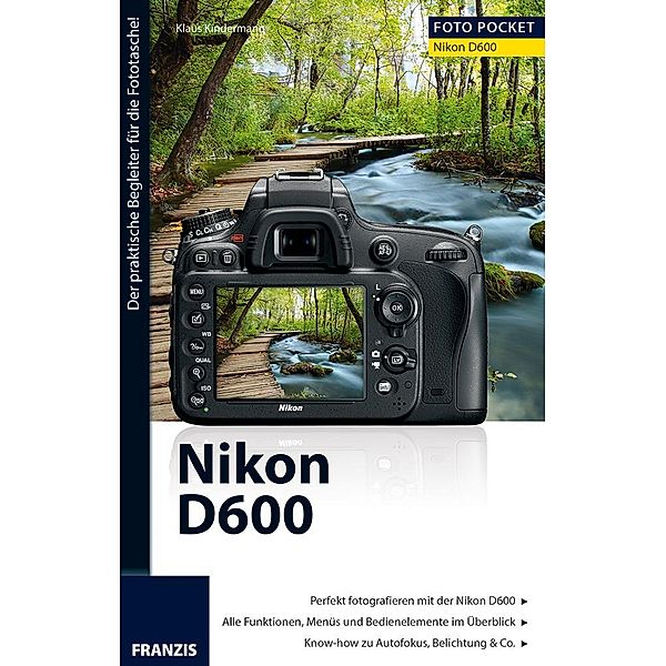 Foto Pocket Nikon D600 / Foto Pocket, Klaus Kindermann
