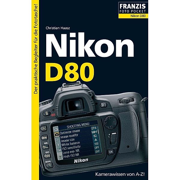 Foto Pocket Nikon D80 / Foto Pocket, Christian Haasz