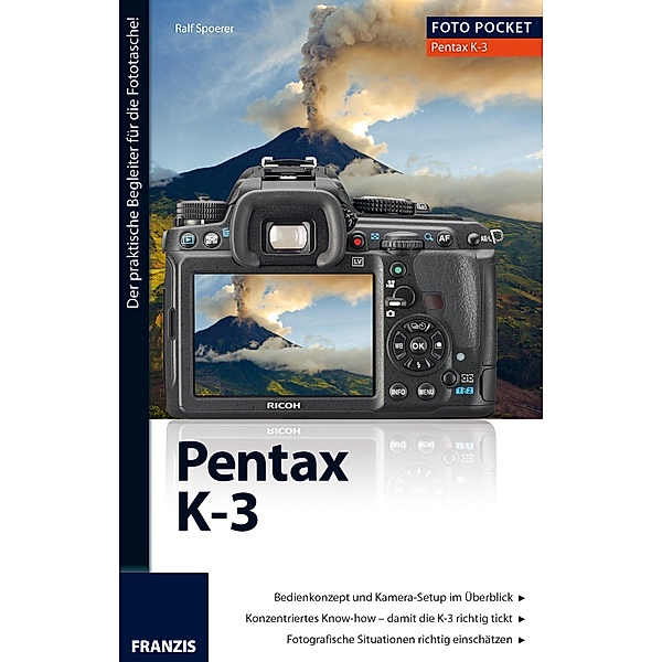 Foto Pocket Pentax K-3 / Foto Pocket, Ralf Spoerer