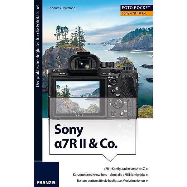 Foto Pocket Sony Alpha 7R II & Co. / Foto Pocket, Andreas Herrmann
