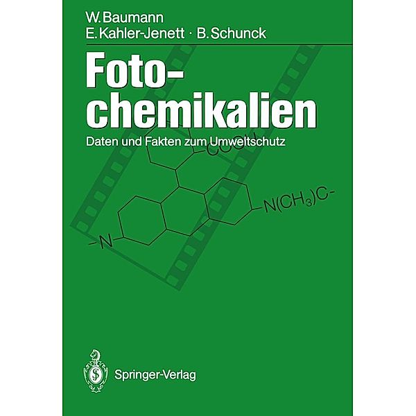 Fotochemikalien, Werner Baumann, Elke Kahler-Jenett, Barbara Schunck