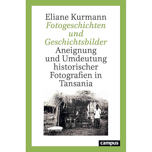 Fotogeschichten und Geschichtsbilder, Eliane Kurmann