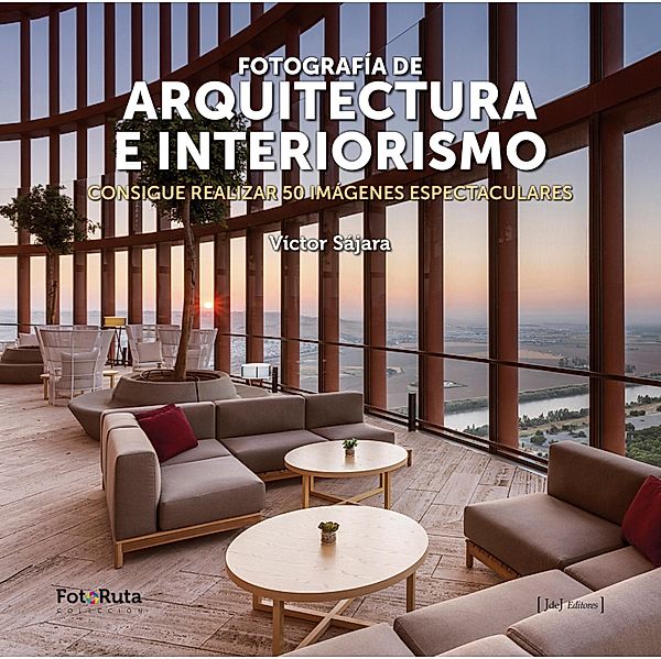 Fotografia de arquitectura e interiorismo / FotoRuta, Víctor Sájara