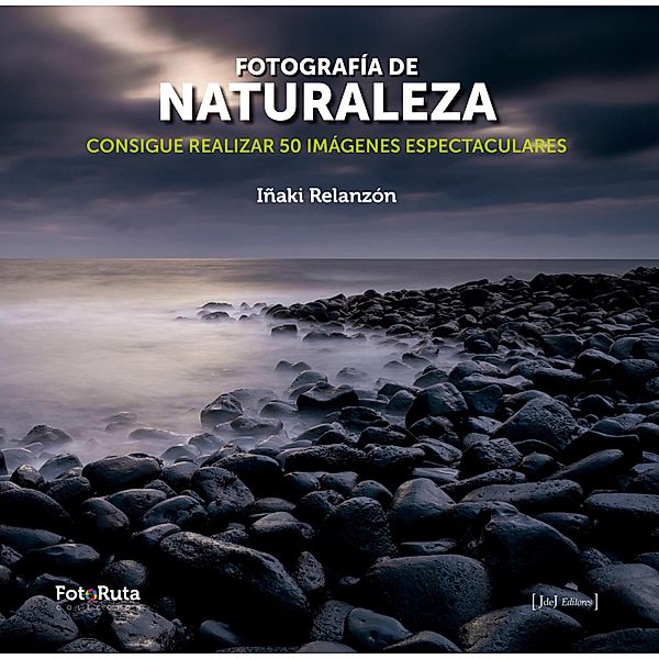 Fotografía de naturaleza / FotoRuta, Iñaki Relanzón