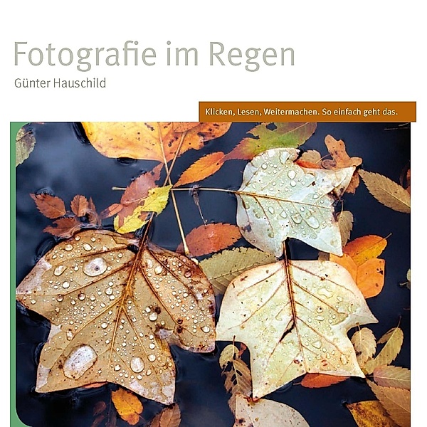 Fotografie im Regen, Günter Hauschild