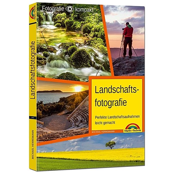 Fotografie kompakt / Landschaftsfotografie, Michael Hennemann