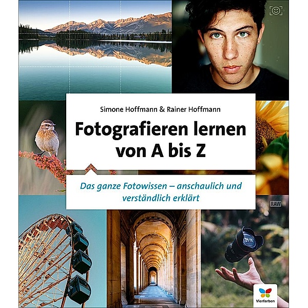 Fotografieren lernen von A bis Z, Simone Hoffmann, Rainer Hoffmann