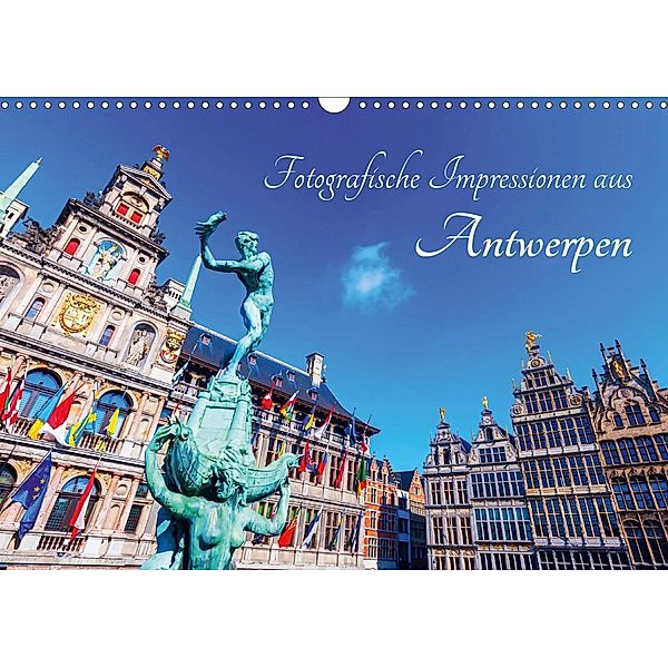 Fotografische Impressionen aus Antwerpen (Wandkalender 2020 DIN A3 quer), Christian Müller