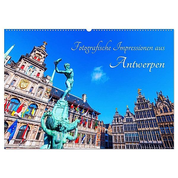 Fotografische Impressionen aus Antwerpen (Wandkalender 2024 DIN A2 quer), CALVENDO Monatskalender, Christian Müller