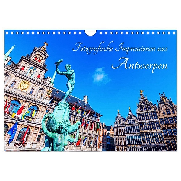 Fotografische Impressionen aus Antwerpen (Wandkalender 2024 DIN A4 quer), CALVENDO Monatskalender, Christian Müller
