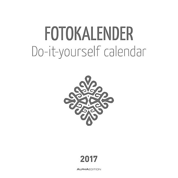 Fotokalender weiß 2017 (Format 22 x 21 cm), ALPHA EDITION
