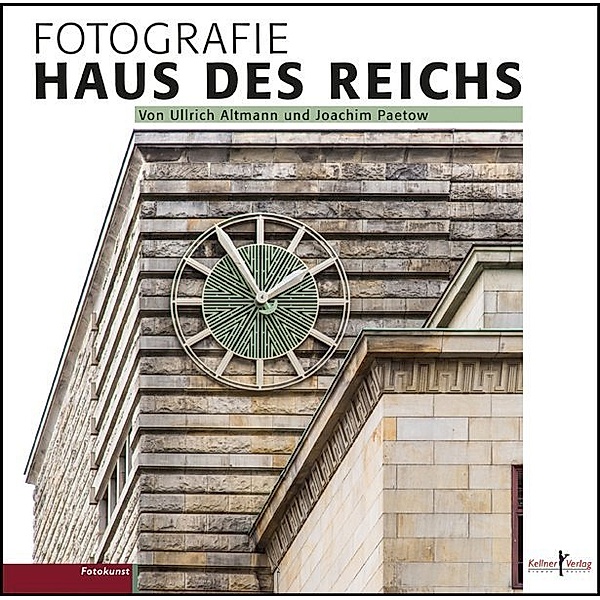 Fotokunst / Fotografie Haus des Reichs, Ullrich Altmann, Joachim Paetow