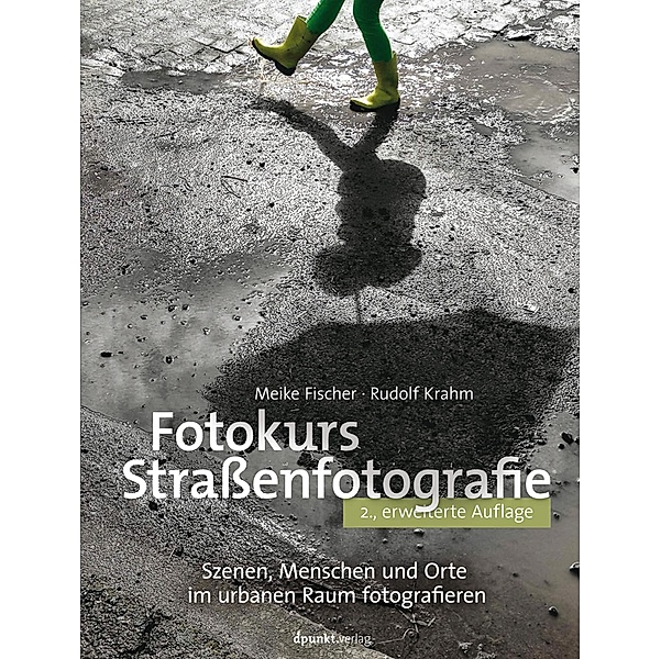 Fotokurs Straßenfotografie, Meike Fischer, Rudolf Krahm