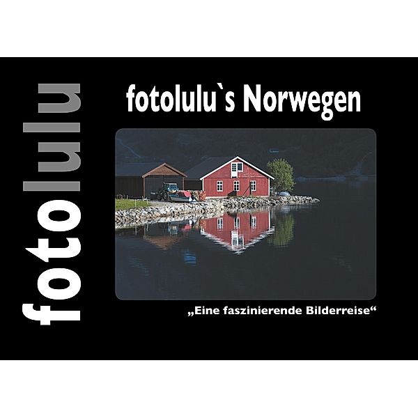 fotolulu's Norwegen, fotolulu