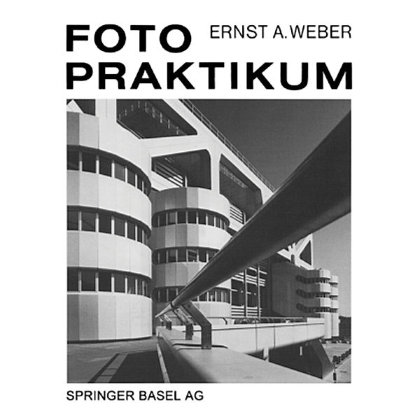Fotopraktikum, Ernst A. Weber
