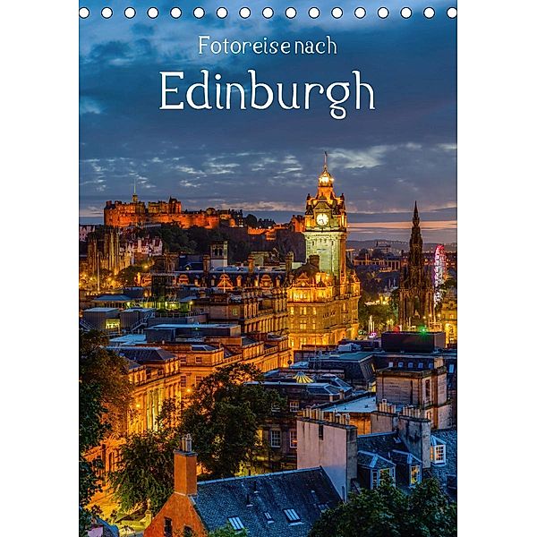 Fotoreise nach Edinburgh (Tischkalender 2021 DIN A5 hoch), Christian Müller