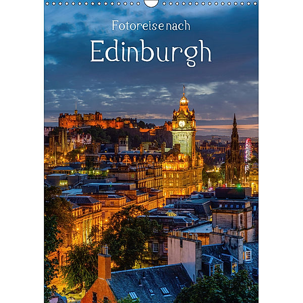 Fotoreise nach Edinburgh (Wandkalender 2019 DIN A3 hoch), Christian Müller