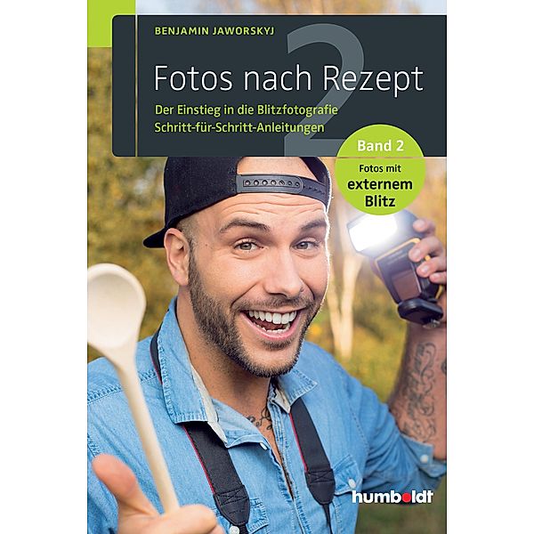 Fotos nach Rezept 2 / humboldt - Freizeit & Hobby, Benjamin Jaworskyj