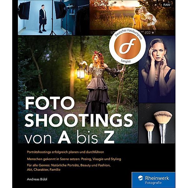 Fotoshootings von A bis Z / Rheinwerk Fotografie, Andreas Bübl