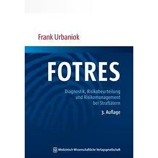 FOTRES, Frank Urbaniok
