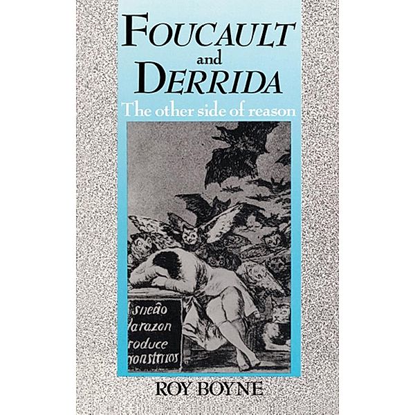 Foucault and Derrida, Roy Boyne