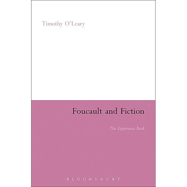 Foucault and Fiction, Timothy O'Leary