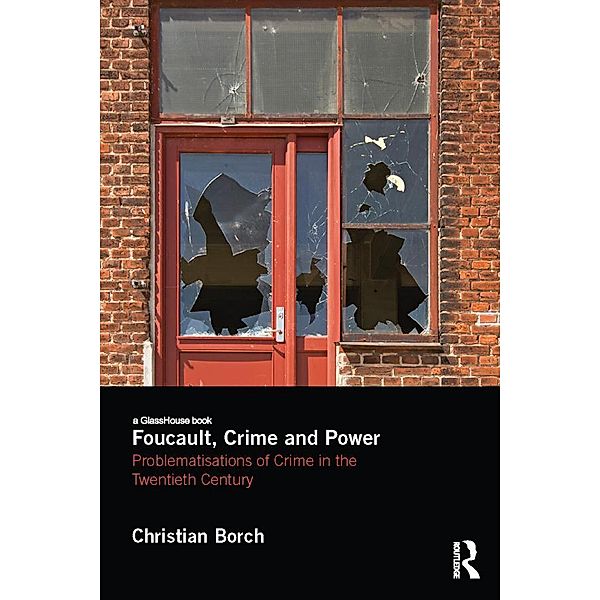 Foucault, Crime and Power, Christian Borch