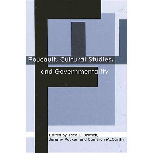 Foucault, Cultural Studies, and Governmentality