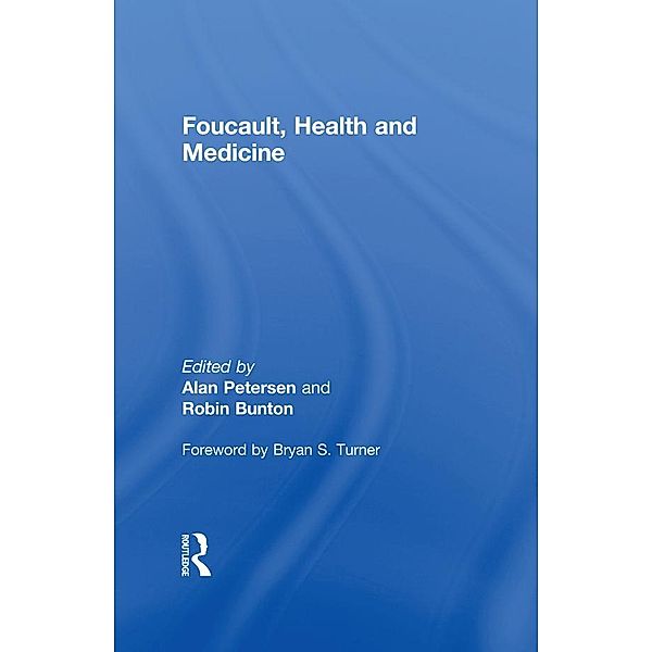 Foucault, Health and Medicine