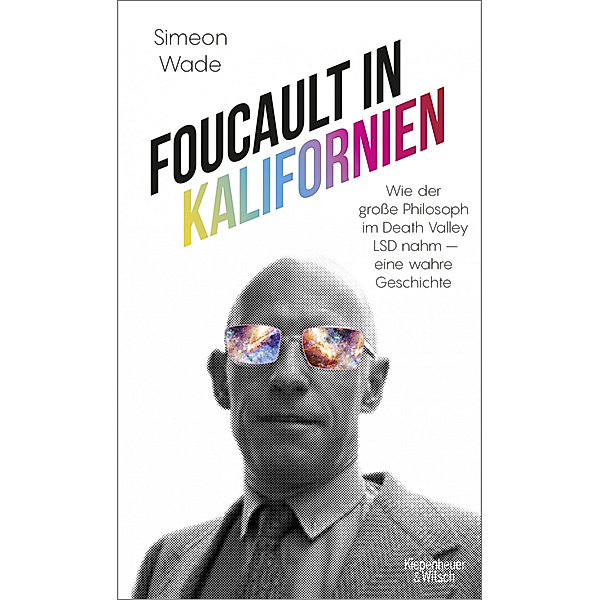 Foucault in Kalifornien, Simeon Wade