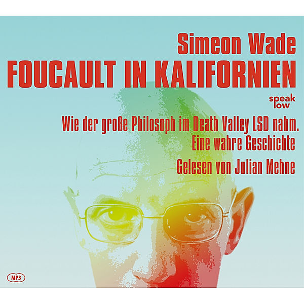 Foucault in Kalifornien, Simeon Wade
