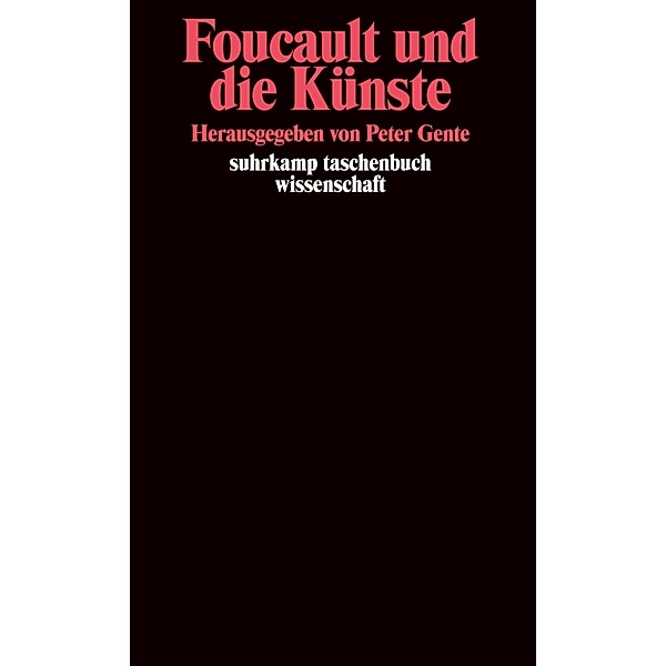 Foucault und die Künste