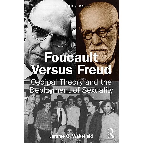 Foucault Versus Freud, Jerome C. Wakefield