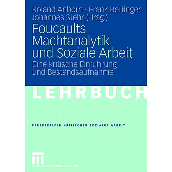 Foucaults Machtanalytik und Soziale Arbeit