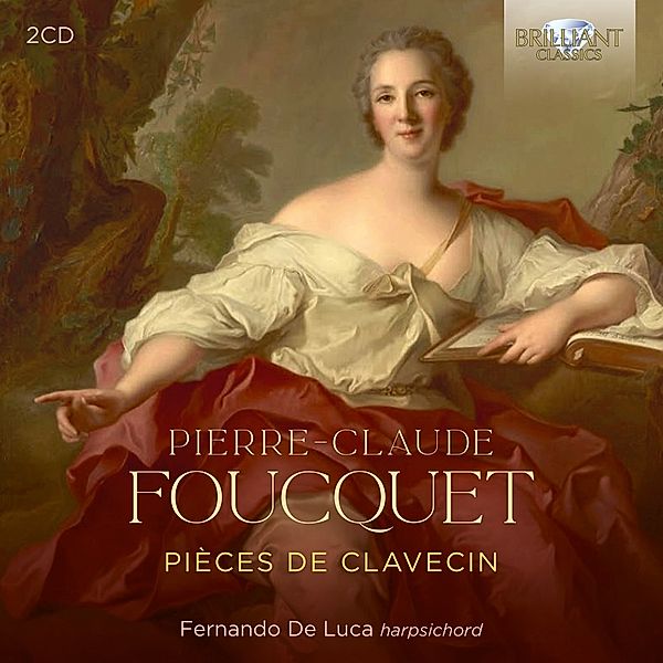 Foucquet:Pieces De Clavecin, Fernando De Luca