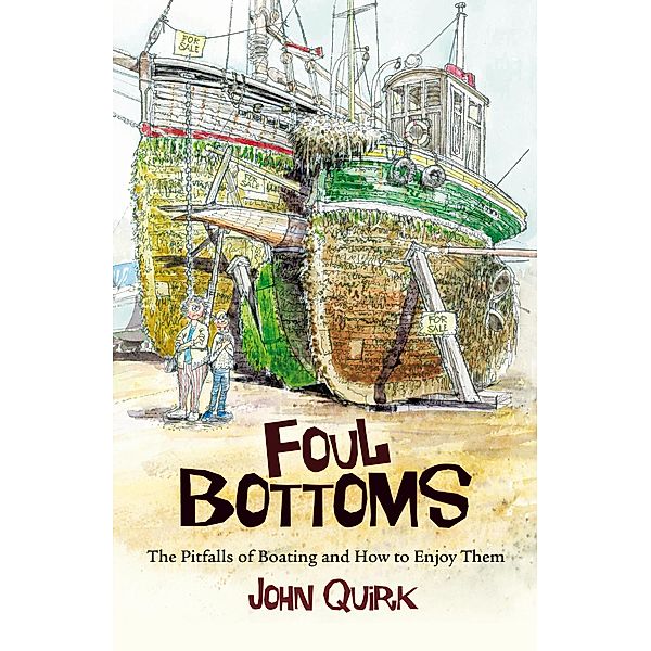 Foul Bottoms, John Quirk