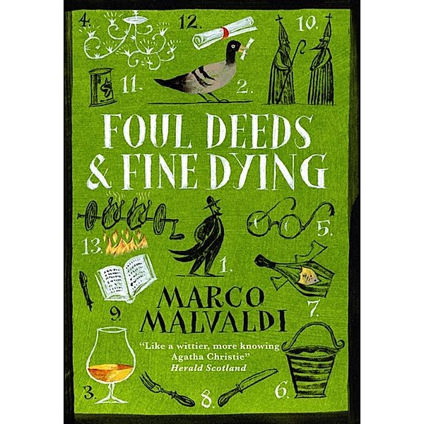 Foul Deeds and Fine Dying, Marco Malvaldi