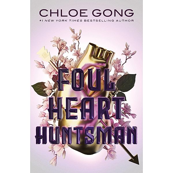 Foul Heart Huntsman / Foul Lady Fortune, Chloe Gong