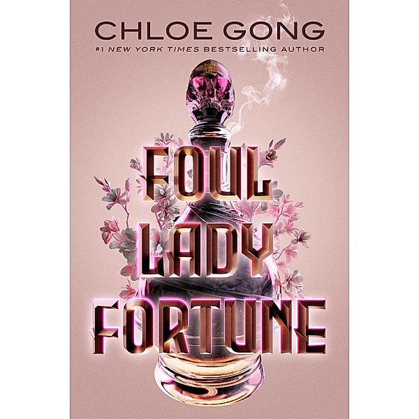 Foul Lady Fortune / Foul Lady Fortune, Chloe Gong