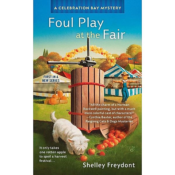 Foul Play at the Fair / A Celebration Bay Mystery Bd.1, Shelley Freydont