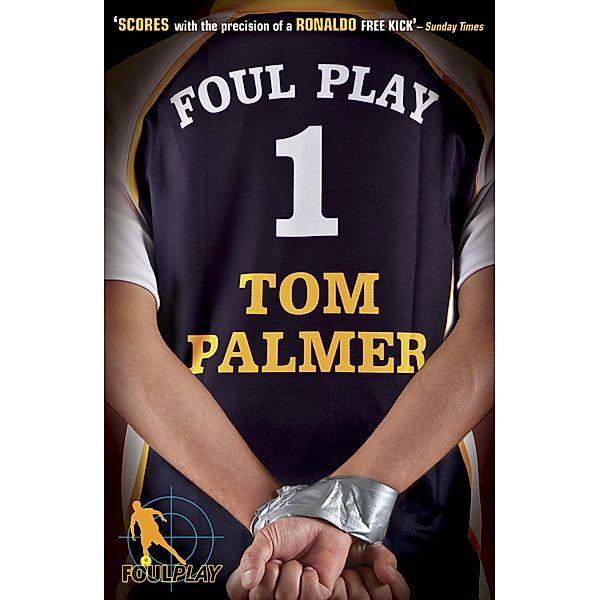 Foul Play / Foul Play Bd.1, Tom Palmer